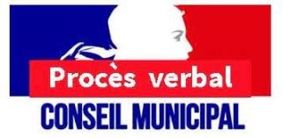 PROCES VERBAL CONSEIL MUNICIPAL